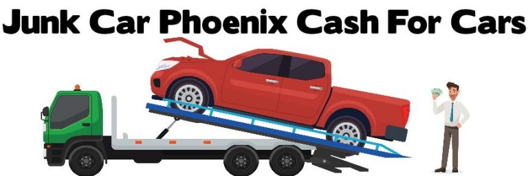 Junk Car Phoenix - Cash For Cars